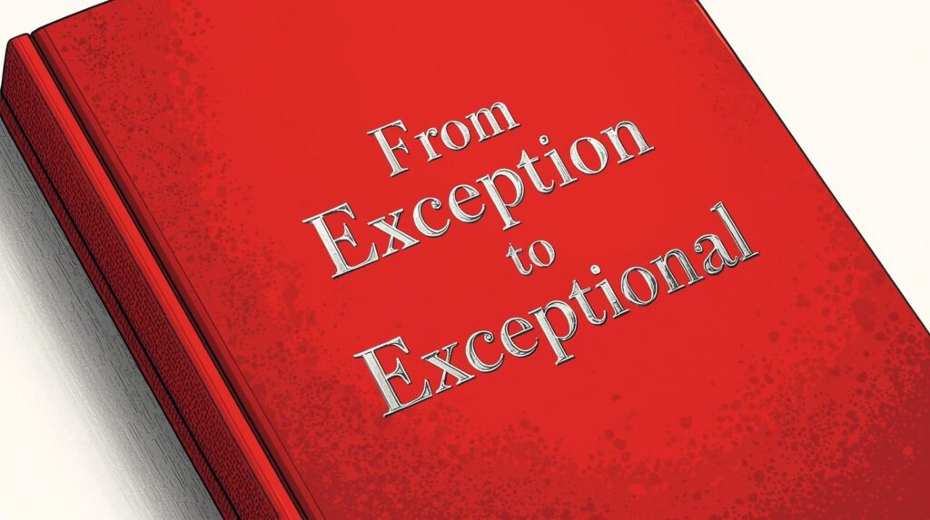 Red hardcover book titled "From Exception to Exceptional," highlighting themes of transformation and achievement